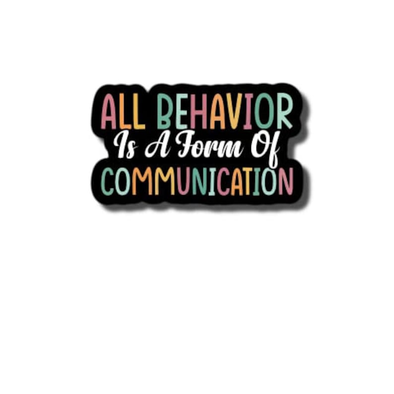 All Behavior is a Form of Communication Laptop Decal Tumbler Sticker - Etsy
