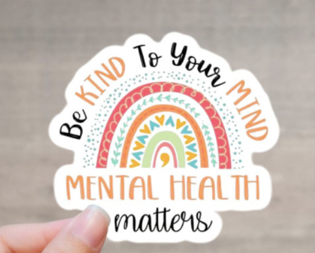 MINI Be Kind to Your Mind Mental Health Matters Waterproof High Quality ...