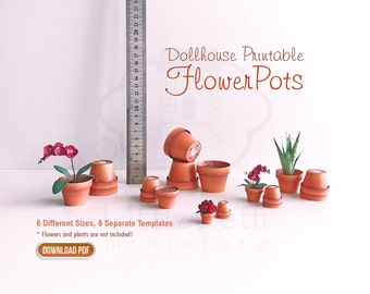 Miniature Flower Pots Printable for Dollhouse 6 Sizes (PDF Template)