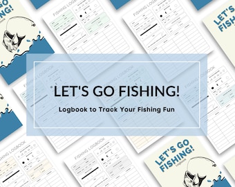 Let's go Fishing! Printable Fishing Logbook - Track, Record, and Remember Your Fishing Adventures