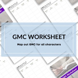 Goal Motivation Conflict Worksheet: A printable worksheet for authors to map out GMC for all characters