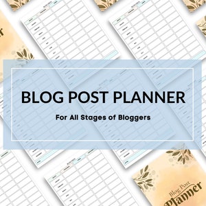 Ultimate Blog Post Planner | Printable | All Stages of Bloggers