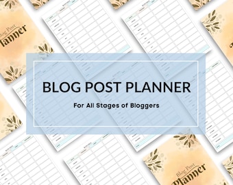 Ultimate Blog Post Planner | Printable | All Stages of Bloggers