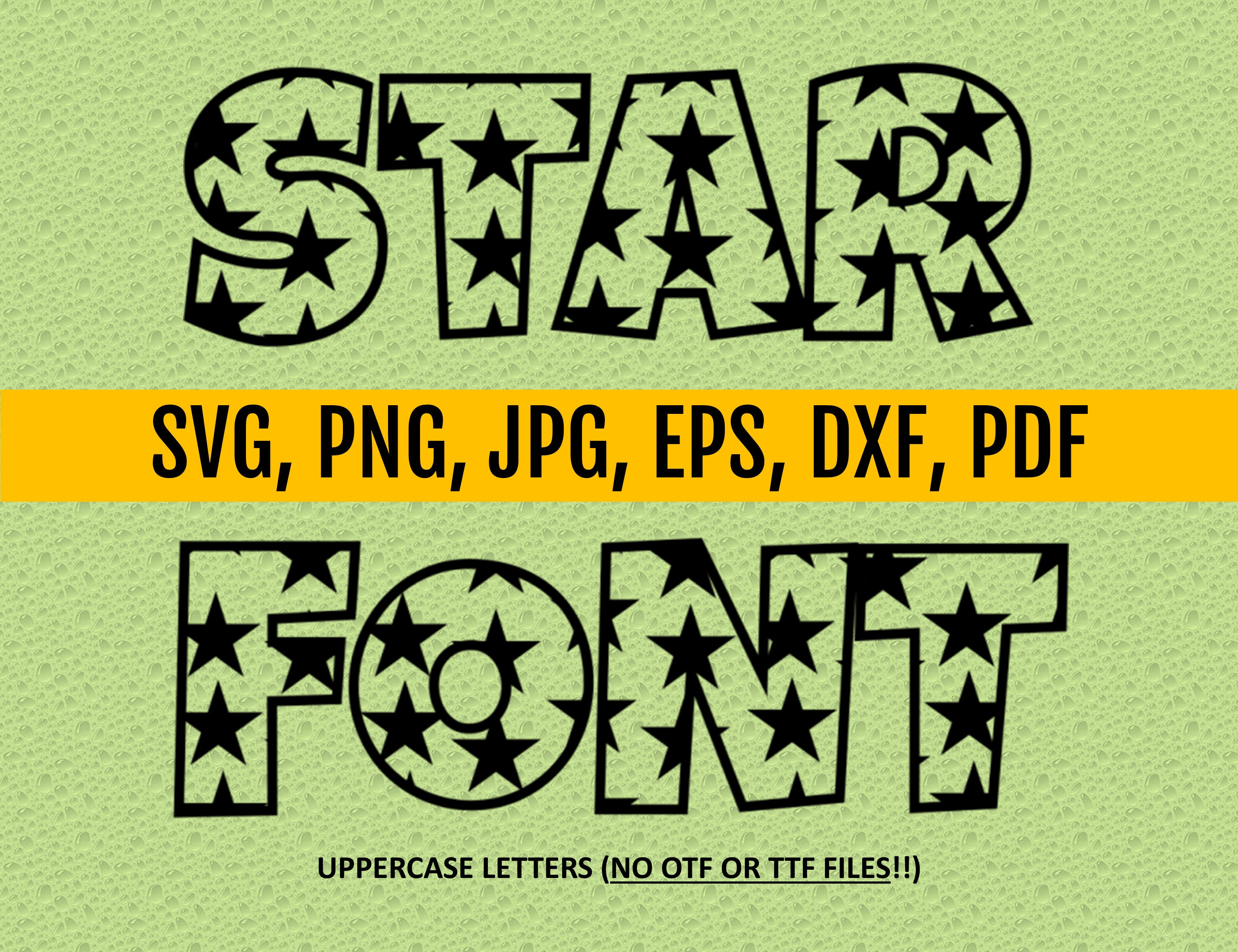 Font With Stars, Star Font, Print Font Letters Alphabet Svg Png Jpg Dxf Pdf Eps, NO OTF Etsy