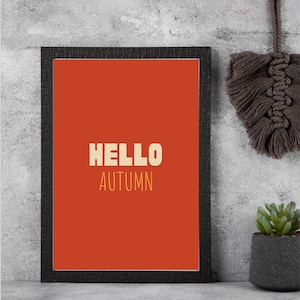 Hello Autumn Printable Wall Art, Cute Desk Decor, Farmhouse Thanksgiving Decorations, Fall Sayings Poster, Instant Digital Download