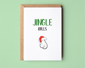 Jingle Balls | Funny | Christmas | Greeting Card