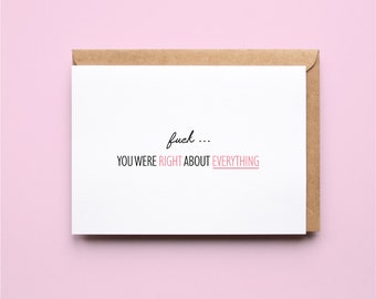 You Were Right About Everything | Funny Cards | Mother's Day | Greeting Card
