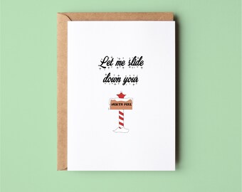 Let Me Slide Down Your Pole | Funny | Christmas | Greeting Card