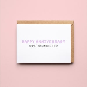 Get Back In The Kitchen | Funny | Anniversary | Love | Greeting Card