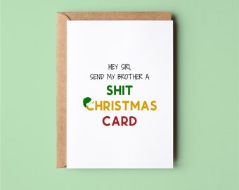 Funny Sibling Christmas Card | A shit Christmas card