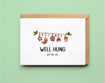 Well Hung | Funny | Christmas | Greeting Card