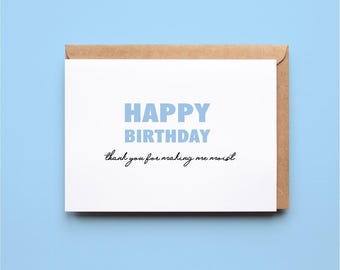 Thank You For Making Me Moist | Husband | Boyfriend | Funny Birthday Greeting Card