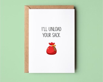 I'll Unload Your Sack | Funny | Christmas | Greeting Card