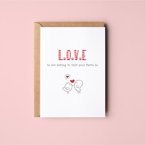 Not Having To Hold Your Farts In | Funny | Anniversary | Valentines Day | Love | Greeting Card