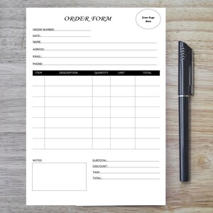 May include: A black and white order form with fields for order number, date, name, address, email, phone, item, description, quantity, unit, total, notes, subtotal, discount, tax, and total.
