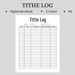 May include: A printable tithe log with columns for date, name, description, method of payment, and amount. The log is designed for tracking donations.