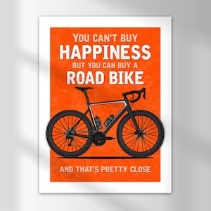 Road Bike Happiness Poster: Cycling Art Print (Digital Download)