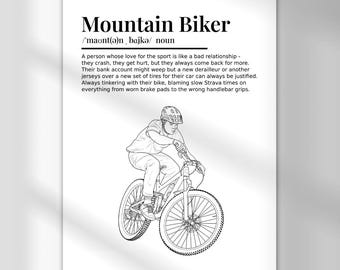 Mountain Biker Definition Art Print: Cycling Gift (Digital Download PNG File)