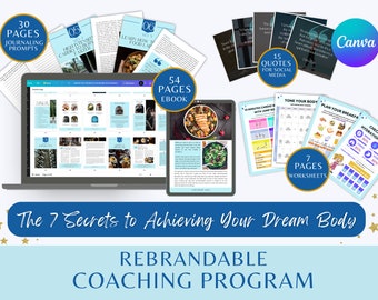 Done For You Workbook Brandable Coaching Program, The 7 Secrets To Achieving Your Dream Body, Wellness Coach, Weight loss Coach, Fitness