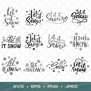 Puede incluir: Una colección de doce diseños gráficos negros que presentan la frase Let it Snow en varias fuentes caligráficas y decorativas, acentuadas con iconos de copos de nieve, puntos y estrellas sobre un fondo de cuadrícula blanco.