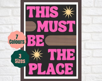 This Must be the Place // Quote Lyric Inspired Print // Typography Music Lyric Poster A2 A3 A4