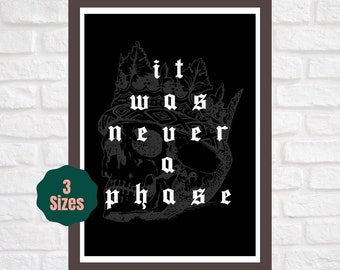 It Was Never a Phase // Musikdruck // Emo Pop Punk Lyric Poster