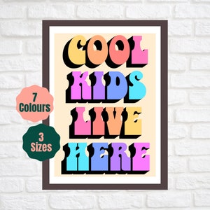 Cool Kids Live Here Cartel // Decoración del dormitorio de los niños // Impresión de la habitación de los niños A2 A3 A4