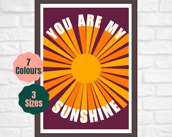 You Are My Sunshine Poster // Childrens Bedroom Decor // Kids Room Print A2 A3 A4