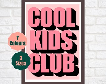 Cool Kids Club Poster // Childrens Bedroom Decor // Kids Room Print A2 A3 A4