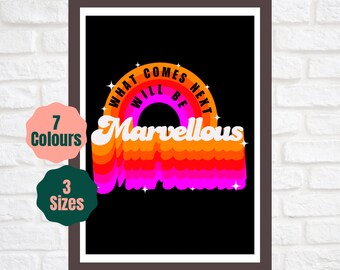 What Comes Next Will Be Marvellous // Fred Again Inspired Print // Dance Music Poster A2 A3 A4