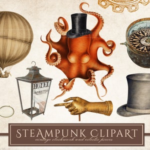 Op de afbeelding: Steampunk clipart met een luchtballon, een octopus met hoge hoed, een kompas, een hoge hoed, een lantaarn, een wijzende hand en een monocle. De tekst "STEAMPUNK CLIPART" staat onder de afbeeldingen.