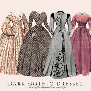 May include: Five vintage-style dresses in various dark colours and patterns, including floral, paisley, and geometric designs. The dresses are all long and have long sleeves. The text "DARK GOTHIC DRESSES for scrapbooking, collages, overlays" is at the bottom of the image.