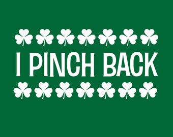 I Pinch Back svg for Cricut/Silhouette, perfect for festive shirts