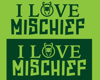 I Love Mischief Loki svg for Cricut/Silhouette, perfect for vacation shirts