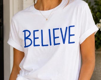 Camiseta Believe / Camiseta unisex de manga corta