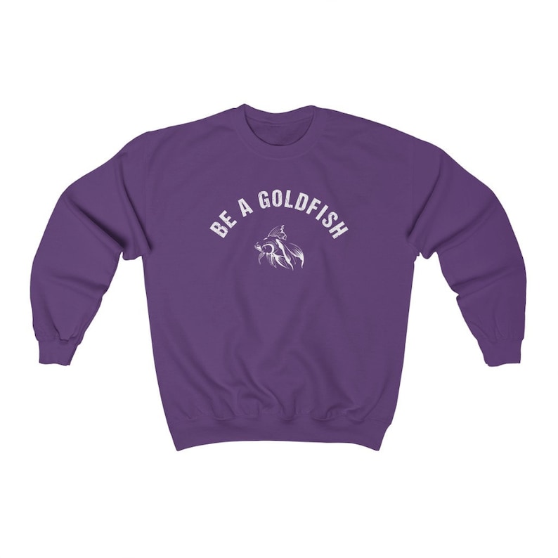 Be a Goldfish" Unisex Crewneck Sweatshirt - Comfortable Gildan Blend for All Occasions image 8