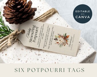 May include: Six brown and white potpourri gift tags with a floral design and the text "Holiday Simmering Potpourri" and "From the home of Laura Greyson".