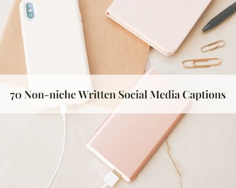 70 Non-niche Written Social Media Captions and Prompts for Small Business Owners, Entrepreneur Marketing, Facebook and Instagram Posts