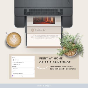 May include: An image of a printer printing a document with the text "Trust Your Gut." A cup of coffee with latte art and a small potted plant are also visible. The text "Print at Home or at a Print Shop" is displayed.