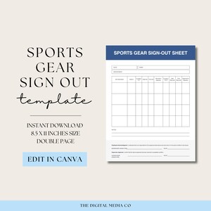 May include: A digital template for a sports gear sign-out sheet. The design includes a blue header with the title "SPORTS GEAR SIGN-OUT SHEET". The template is 8.5 x 11 inches in size and is a double page. The text "EDIT IN CANVA" is in a light blue box.