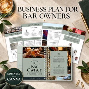 May include: A business plan template for bar owners featuring a spiral-bound document with sage green covers, titled The Complete Bar Owner Business Plan 2026-2028, alongside loose pages detailing market analysis, competitive analysis, and organization.