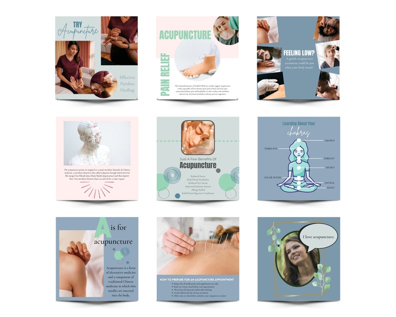 May include: A collection of nine Instagram-style images promoting acupuncture. The images feature a variety of designs, including a person receiving acupuncture, a diagram of the chakras, and a quote about acupuncture. The text in the images includes the words "Try Acupuncture", "Pain Relief", "Feeling Low?", "Just A Few Benefits Of Acupuncture", "Learning About Your Chakras", and "I Love Acupuncture".