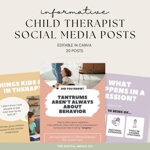 May include: Informative social media posts for child therapists, editable in Canva. The image features three colorful graphics with text about therapy, tantrums, and emotional expression. The posts are designed to help therapists.