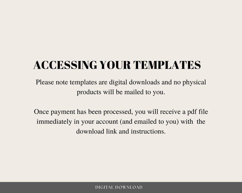 May include: Text on a white background explaining that templates are digital downloads and will be delivered via a PDF file with a download link and instructions.