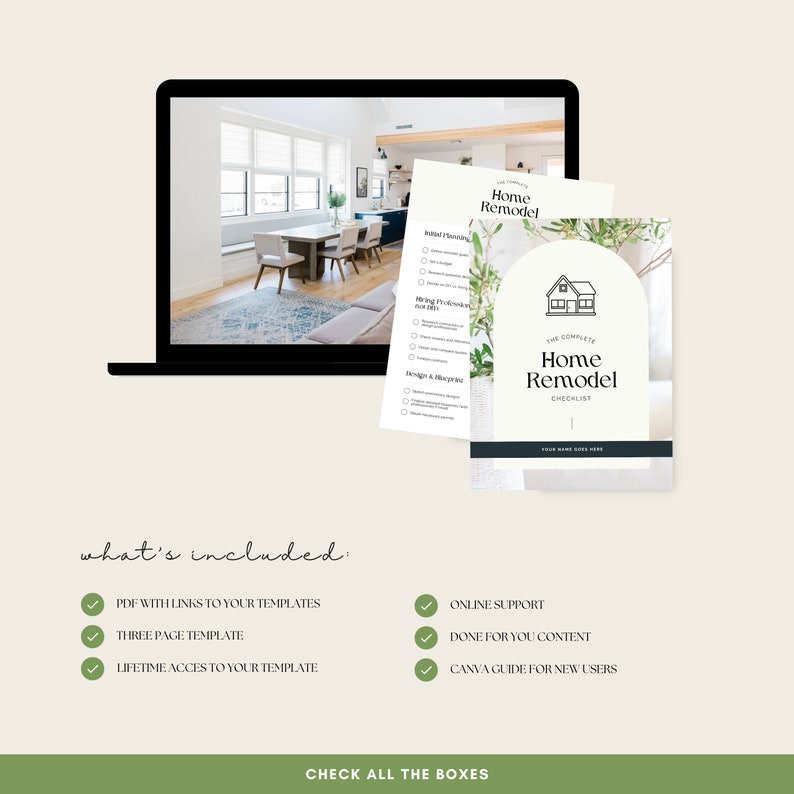 May include: A laptop computer displaying a photo of a modern kitchen with a dining table and chairs. A checklist titled "The Complete Home Remodel Checklist" is shown on a printed document with a house icon and the text "Your Name Goes Here". The checklist includes items such as "Initial Planning", "Hiring Professionals", "Design & Decor", and "Online Support".