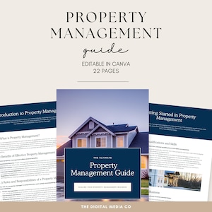 May include: A property management guide with the title "Property Management Guide" and the text "Editable in Canva, 22 Pages." The guide features a house image and the text "Scaling Your Property Management Business."