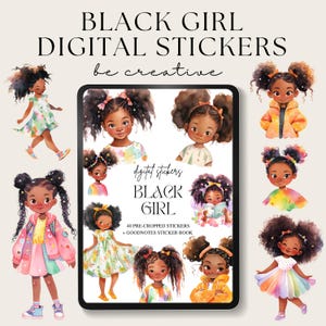 May include: A digital sticker pack featuring 40 pre-cropped stickers of Black girls with different hairstyles, outfits, and expressions. The stickers are designed for use in digital planners and note-taking apps. The text on the image reads "digital stickers BLACK GIRL 40 PRE-CROPPED STICKERS + GOODNOTES STICKER BOOK".