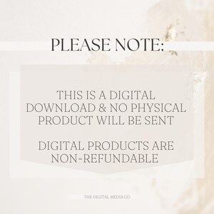 May include: Text on a white background with a beige overlay. The text reads: "PLEASE NOTE: THIS IS A DIGITAL DOWNLOAD & NO PHYSICAL PRODUCT WILL BE SENT DIGITAL PRODUCTS ARE NON-REFUNDABLE THE DIGITAL MEDIA CO"