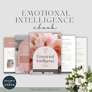 Pode incluir: Um ebook intitulado "Emotional Intelligence" com um design floral na capa. A capa apresenta um arranjo floral rosa e branco e o título em tipografia elegante. A imagem também inclui várias páginas internas e o texto "Editable with Canva".