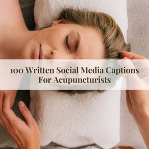 Social Media Captions for Acupuncturists, Acupuncture Facebook Posts, Instagram Prompts For Acupuncturists, Acupuncture Marketing
